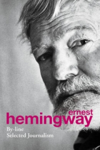 Книга By-Line Ernest Hemingway