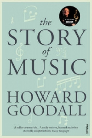 Kniha Story of Music Howard Goodall