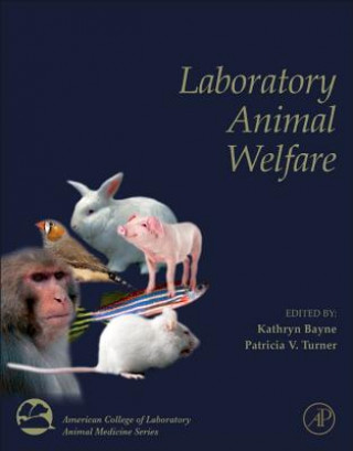 Książka Laboratory Animal Welfare Kathryn Bayne