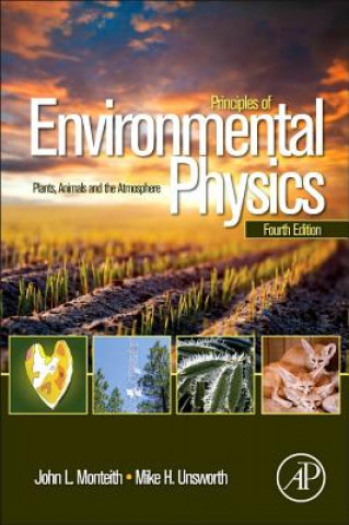 Kniha Principles of Environmental Physics John Monteith