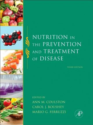 Könyv Nutrition in the Prevention and Treatment of Disease Ann M Coulston