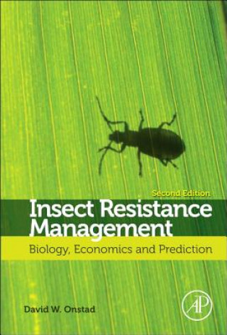 Книга Insect Resistance Management David W Onstad