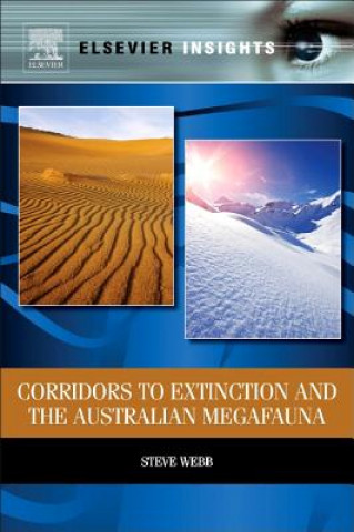 Könyv Corridors to Extinction and the Australian Megafauna Steve Webb