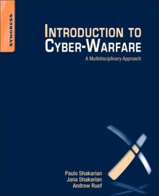 Carte Introduction to Cyber-Warfare Paulo Shakarian
