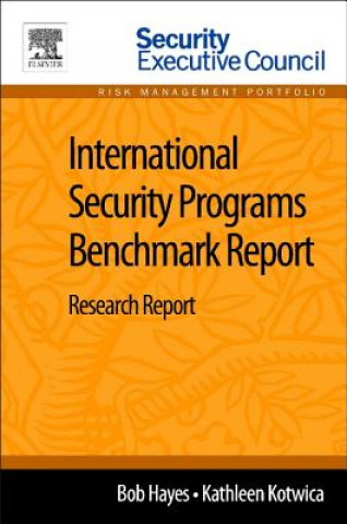 Kniha International Security Programs Benchmark Report Bob Hayes