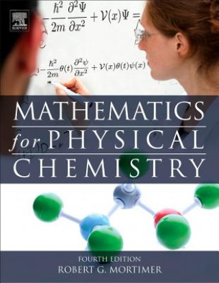 Könyv Mathematics for Physical Chemistry Robert G Mortimer