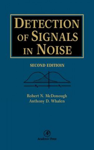 Carte Detection of Signals in Noise Robert N. (Applied Physics Laboratory) McDonough