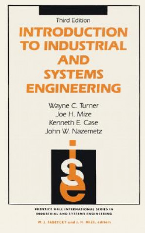 Carte Introduction To Industrial And Systems Engineering Wayne C Turner