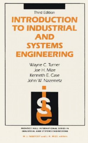 Książka Introduction To Industrial And Systems Engineering Wayne C Turner