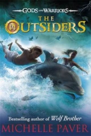 Carte Outsiders (Gods and Warriors Book 1) Michelle Paver