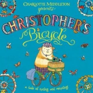 Książka Christopher's Bicycle Charlotte Middleton