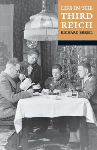 Könyv Life in the Third Reich Richard Bessel