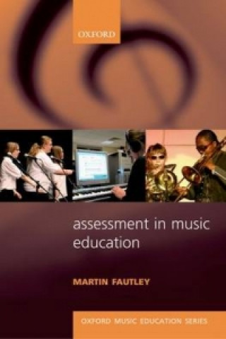 Könyv Assessment in Music Education Martin Fautley