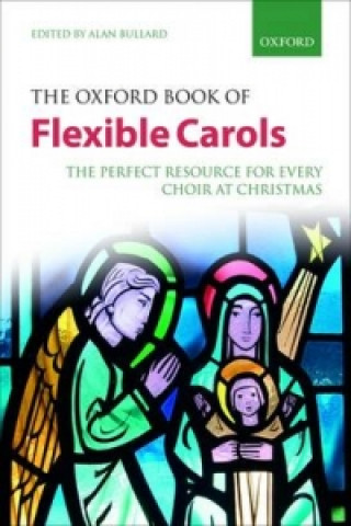 Tiskovina Oxford Book of Flexible Carols Alan Bullard