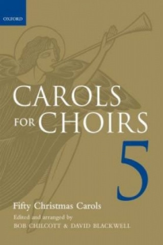 Materiale tipărite Carols for Choirs 5 Bob Chilcott