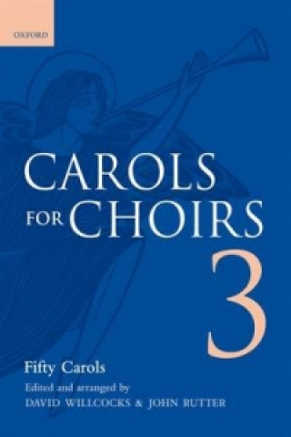 Materiale tipărite Carols for Choirs 3 David Willcocks