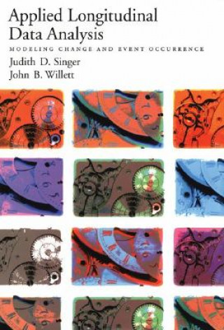 Kniha Applied Longitudinal Data Analysis Judith D. Singer