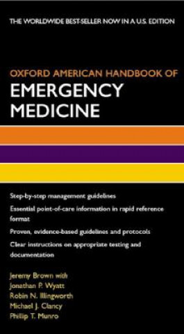 Carte Oxford American Handbook of Emergency Medicine Jeremy Brown