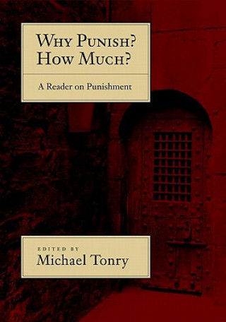 Libro Why Punish? How Much? Michael Tonry