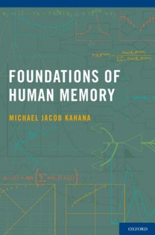 Kniha Foundations of Human Memory Kahana