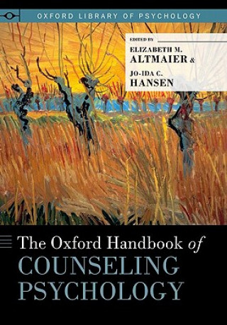 Kniha Oxford Handbook of Counseling Psychology Elizabeth M Altmaier
