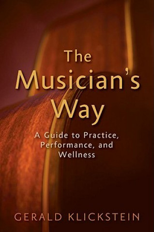 Kniha Musician's Way Gerald Klickstein