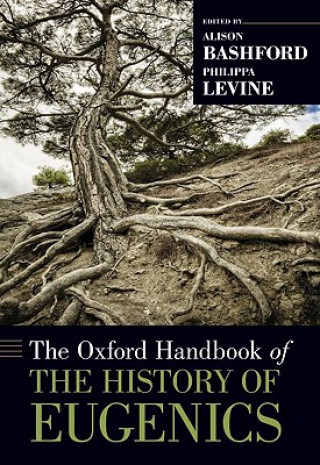 Livre Oxford Handbook of the History of Eugenics Alison Bashford