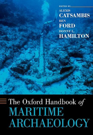 Kniha Oxford Handbook of Maritime Archaeology Alexis Catsambis