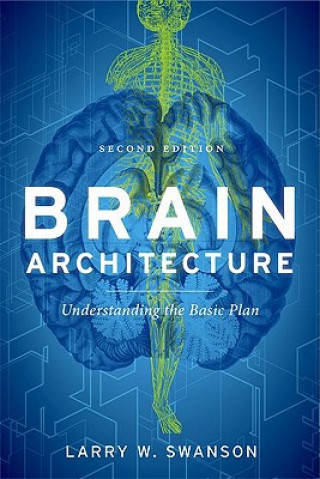 Kniha Brain Architecture Larry W Swanson
