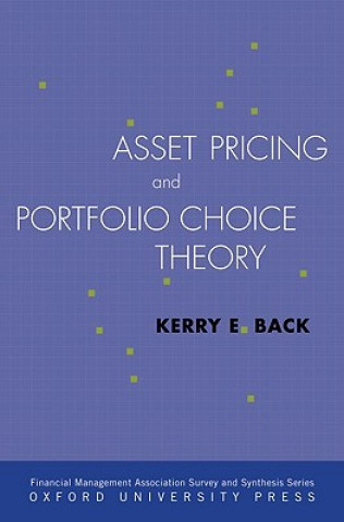 Книга Asset Pricing and Portfolio Choice Theory Kerry Back