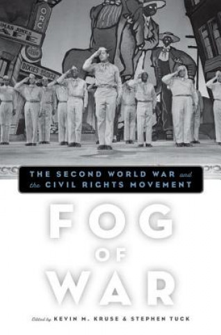 Livre Fog of War Kevin M Kruse