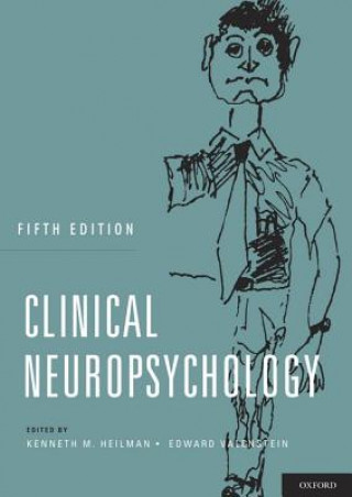 Kniha Clinical Neuropsychology Kenneth M Heilman