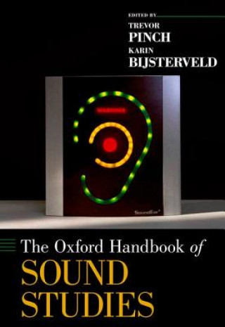 Carte Oxford Handbook of Sound Studies Trevor Pinch