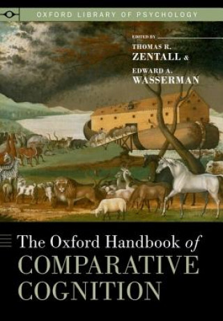 Book Oxford Handbook of Comparative Cognition Edward A Wasserman