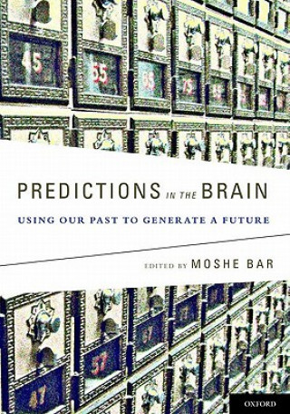 Kniha Predictions in the Brain Moshe Bar