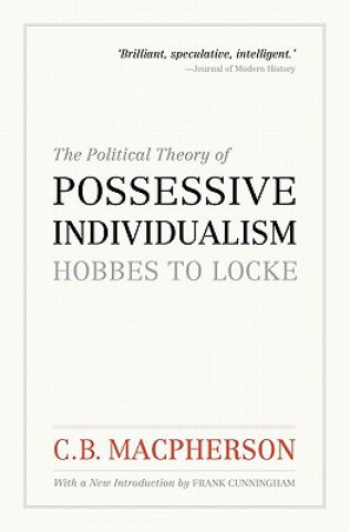 Carte Political Theory of Possessive Individualism CB Macpherson