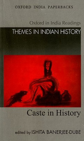 Kniha Caste in History Ishita Banerjee-Dube