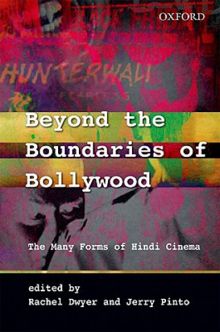 Könyv Beyond the Boundaries of Bollywood Rachel Dwyer