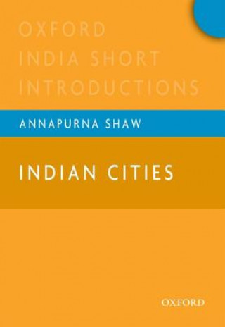 Kniha Indian Cities Annapurna Shaw