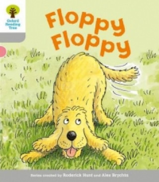 Książka Oxford Reading Tree: Level 1: First Words: Floppy Floppy Roderick Hunt