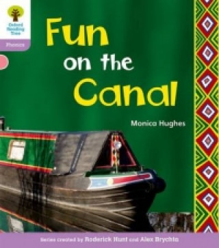 Kniha Oxford Reading Tree: Level 1+: Floppy's Phonics Non-Fiction: Fun on the Canal Monica Hughes