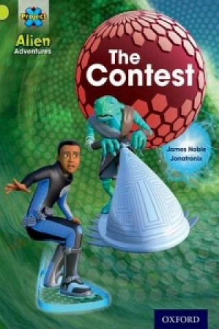 Buch Project X: Alien Adventures: Lime: The Contest James Noble