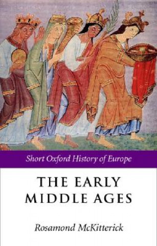 Книга Early Middle Ages Rosamond McKitterick