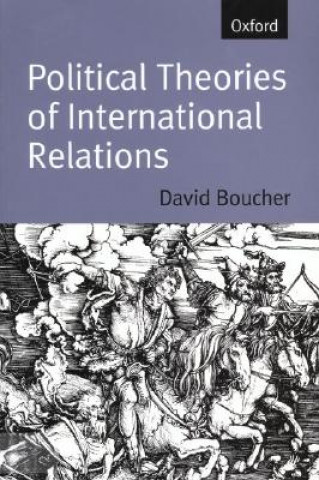 Buch Political Theories of International Relations David (Professor in Political Theory and Government Boucher