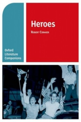 Carte Oxford Literature Companions: Heroes Su Fielder