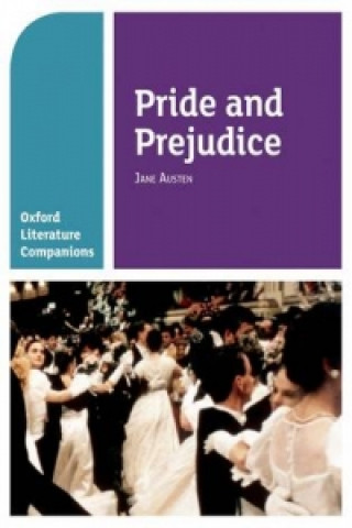 Kniha Oxford Literature Companions: Pride and Prejudice Annie Fox