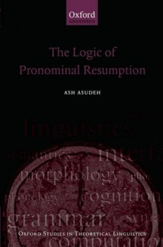 Buch Logic of Pronominal Resumption Ash Asudeh