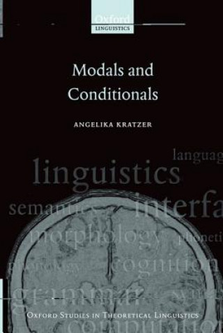 Carte Modals and Conditionals Angelika Kratzer