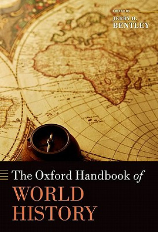 Carte Oxford Handbook of World History Jerry H Bentley