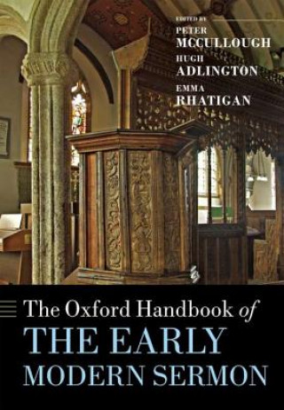 Kniha Oxford Handbook of the Early Modern Sermon Peter McCullough